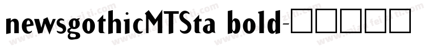 newsgothicMTSta bold字体转换